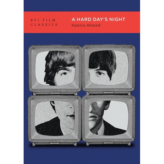 BFI Film Classics A Hard Day's Night, (Paperback)