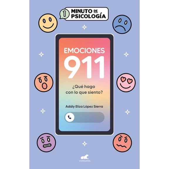 Emociones 911 / Emotions 911: What Do I Do with What I Feel?, (Paperback)