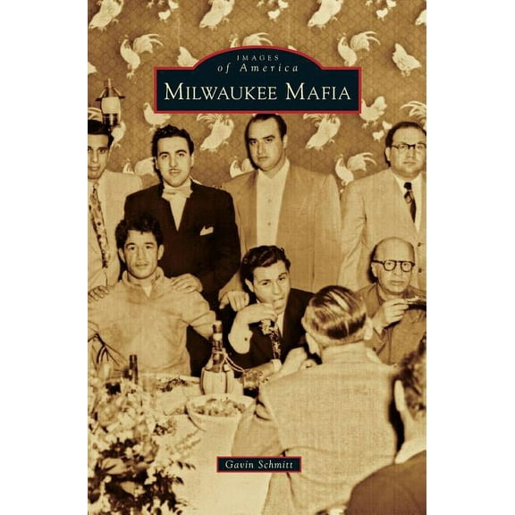 Milwaukee Mafia (Hardcover)