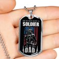 thumbnail image 2 of Soldier Dad Dog Tag Stainless Steel or 18k Gold 24" Chain For Military Dad, 2 of 8