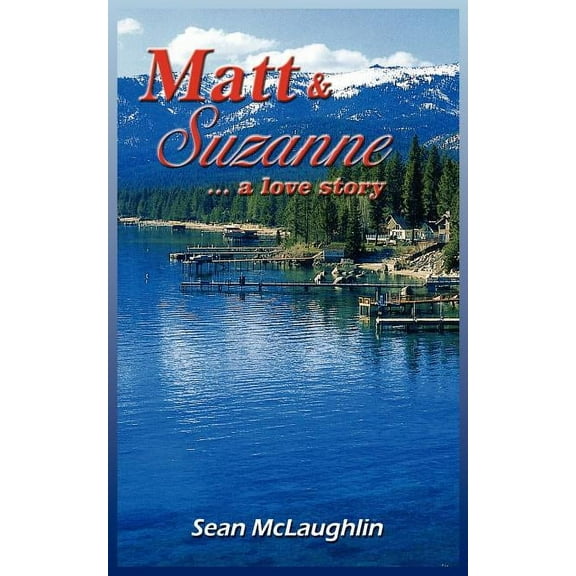 Matt and Suzanne: ...a love story, (Paperback)