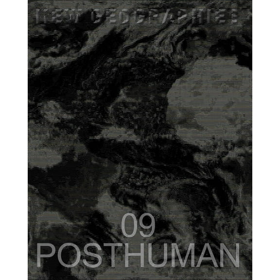 New Geographies New Geographies 09: Posthuman, (Paperback)