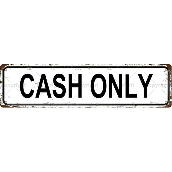 Cash Only Vintage Metal Tin Sign, Street Sign, Home Decor, Room Decor, Wall Decor, Bathroom Decor, Bar Decor, Cafe Decor, Garage Decor, 16 x 4 Inch