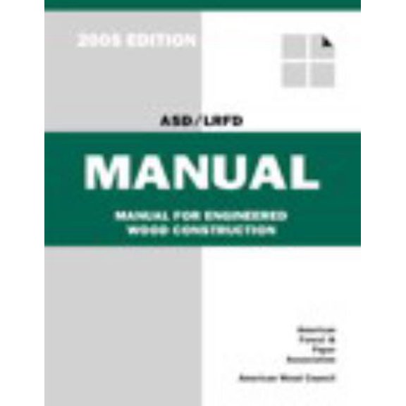 Pre-Owned ASD/LRFD Manual (Paperback) 0962598577 9780962598579