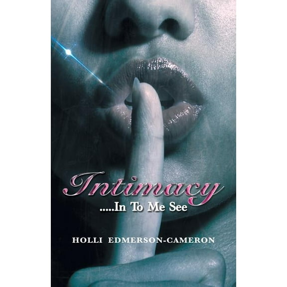 Intimacy: In To Me See (Paperback)