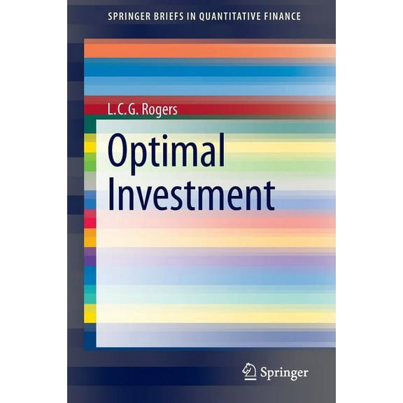 Springerbriefs in Quantitative Finance Optimal Investment, (Paperback)