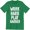 Green, variant on Work Hard Play Harder Beautiful Slogan PLayers Saying Quote Men's Tee Shirt