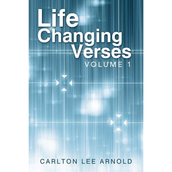 Life Changing Verses: Volume 1