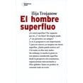 thumbnail image 1 of EL HOMBRE SUPERFLUO PLATAFORMA EDITORIAL ILAJA TROJANOW, 1 of 1
