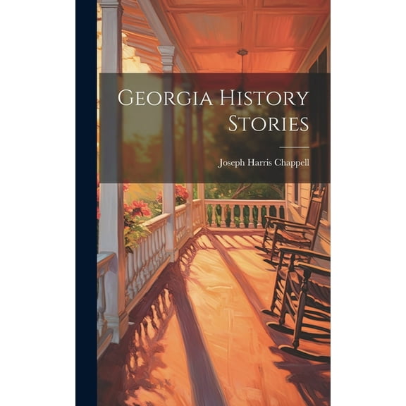 Georgia History Stories (Hardcover)
