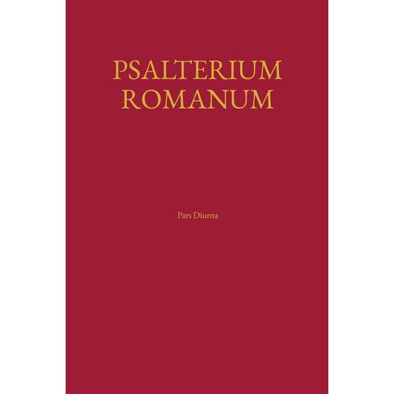 Psalterium Romanum: Pars Diurna, (Paperback)