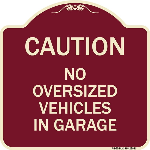 SignMission Designer Series Sign - No Oversized Vehicles in Garage | Burgundy 18" X 18" Heavy-Gauge Aluminum Architectural Sign | Protect Your Business & Municipality | Made in the USA