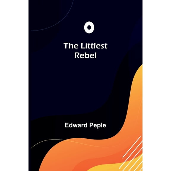 The Littlest Rebel, (Paperback)