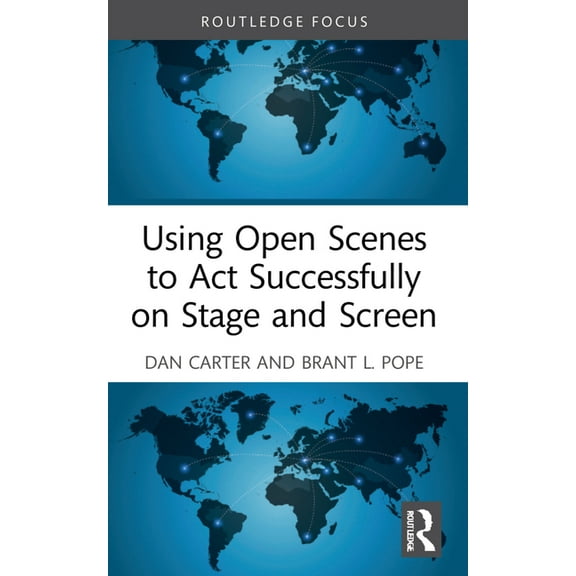Using Open Scenes to Act Successfully on Stage and Screen, (Paperback)