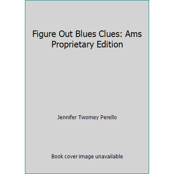Pre-Owned Figure Out Blue's Clues! (AMS Proprietary Edition) (Unknown) 0689833318 9780689833311