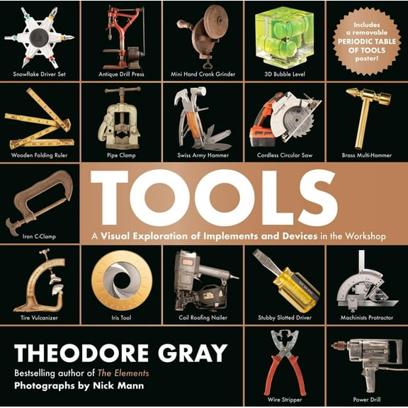 Tools: A Visual Exploration of Implements and Devices in the Workshop, (Hardcover)
