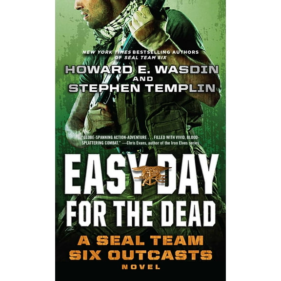 Easy Day for the Dead : A SEAL Team Six Outcasts Novel (Paperback)