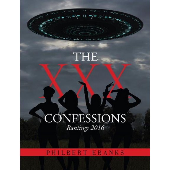 The XXX Confessions (Paperback)