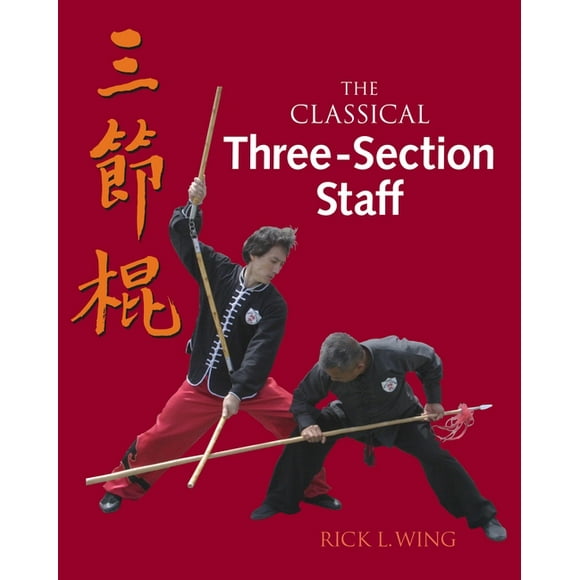 The Classical Three-Section Staff (Paperback)