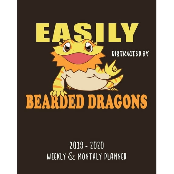 Easily Distracted By Bearded Dragons: Weekly Planner (From November 2019 Through December 2020) - Planner Schedule Monthly & Weekly with Notes and To