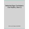 thumbnail image 1 of Pre-Owned Bedeviled Eggs (Cackleberry Club Mystery, Book 3) (Hardcover) 9781611291353, 1 of 1