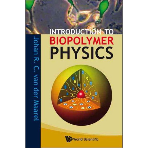 Pre-Owned Introduction to Biopolymer Physics (Paperback)