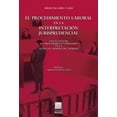 thumbnail image 1 of El procedimiento laboral en la interpretación jurisprudencial Editorial Porrúa 9786070934599, 1 of 2