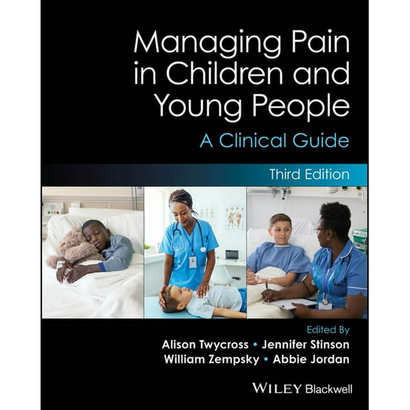 Managing Pain in Children and Young People: A Clinical Guide, (Paperback)