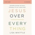 thumbnail image 1 of Nelson Books 167650 Jesus Over Everything Guide d'Étude - Mars 2020, 1 of 2