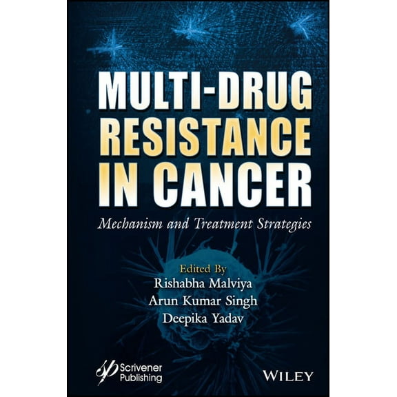 Multi-Drug Resistance in Cancer: Mechanism and Treatment Strategies, (Hardcover)