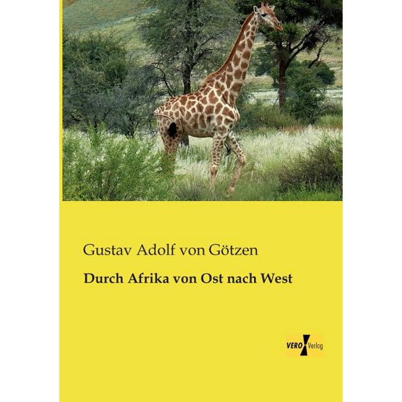 Durch Afrika von Ost nach West, (Paperback)