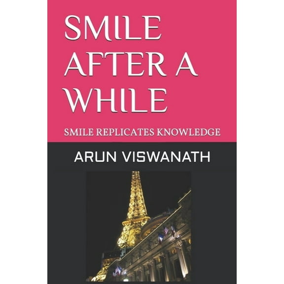 Smile After a While: Smile Replicates Knowledge, (Paperback)