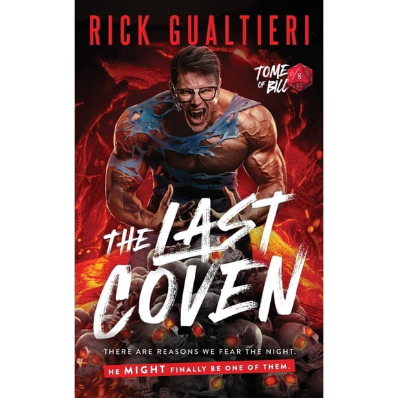 The Tome of Bill The Last Coven: A Horror Comedy, Book 8, (Paperback)