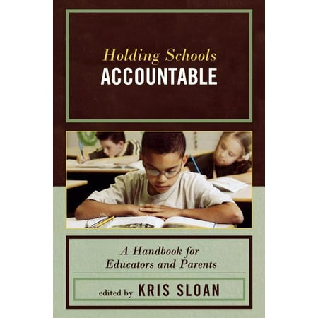 UPC: 9781578867127 | Holding Schools Accountable : A Handbook for Educators and Parents (Paperback)