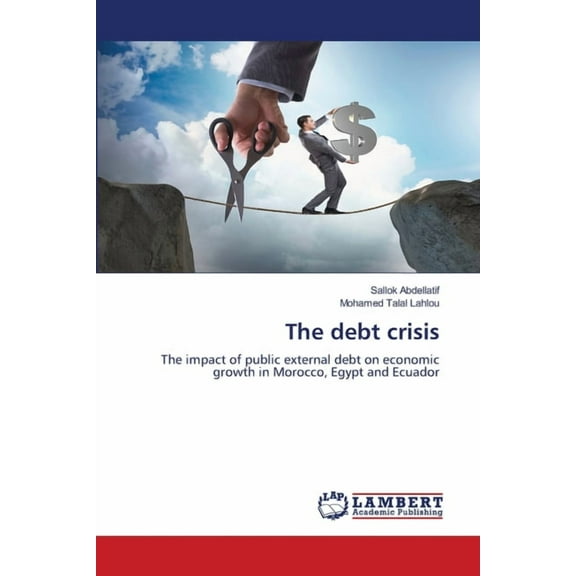The debt crisis, (Paperback)
