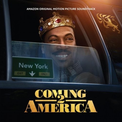 COMING 2 AMERICA (AMAZON ORIGINAL MOTION PICTURE SOUNDTRACK)