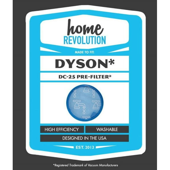 Dyson DC25 Home Revolution Brand Washable Replacement Pre-filter; Made To Fit Dyson DC25 Vacuum Cleaner Models; Compare to Dyson Part # 914790-01