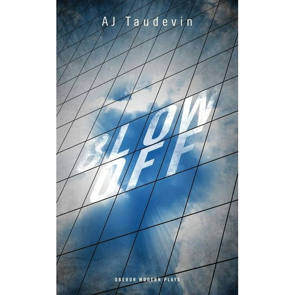 Oberon Modern Plays Blow Off, (Paperback)
