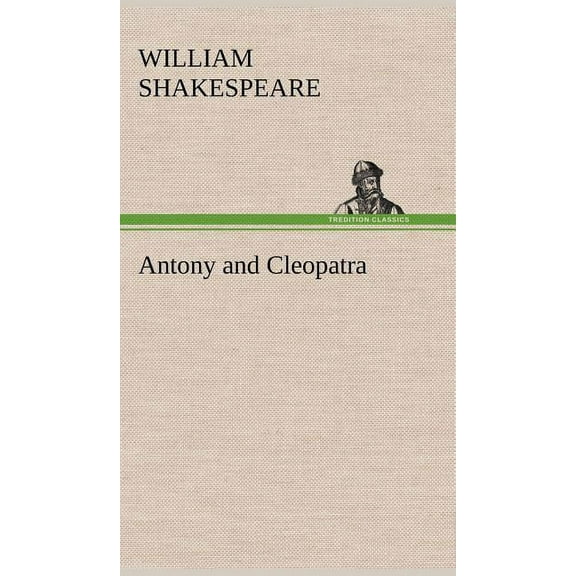Antony and Cleopatra, (Hardcover)