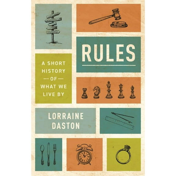 Lawrence Stone Lectures Rules: A Short History of What We Live by, Book 13, (Paperback)