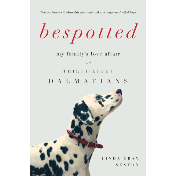 Pre-Owned Bespotted: My Family's Love Affair with Thirty-Eight Dalmatians (Paperback) 1619025809 9781619025806