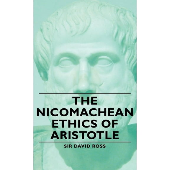 The Nicomachean Ethics of Aristotle, (Paperback)