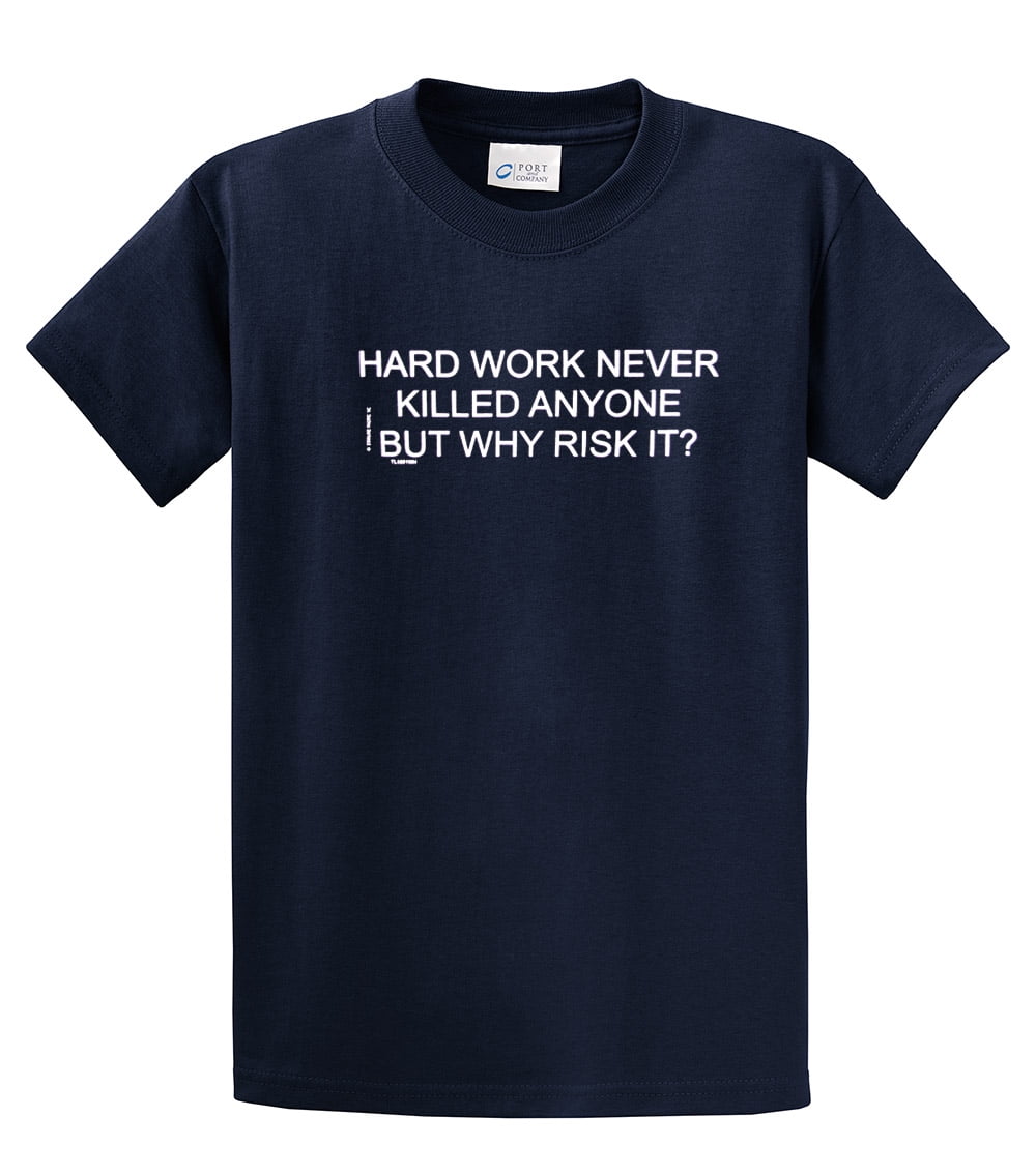 Funny Tee Shirt Hard Work Never Killed Anyone Black - Bild 39 von 54