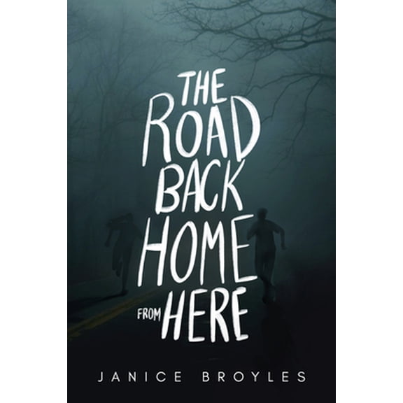 Pre-Owned The Road Back Home from Here (Paperback) 1645262790 9781645262794