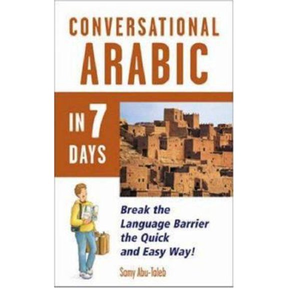 Pre-Owned Conversational Arabic in 7 Days (Paperback) 0844245682 9780844245683
