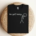 thumbnail image 2 of No Golf Today T-Shirt – Funny Golf Quote Tee for Men & Women, Casual Sports Humor Shirt, 2 of 5