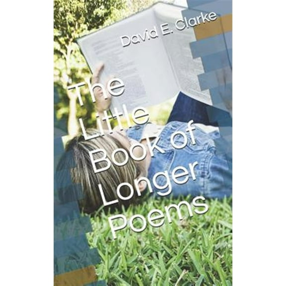 The Little Book of Longer Poems