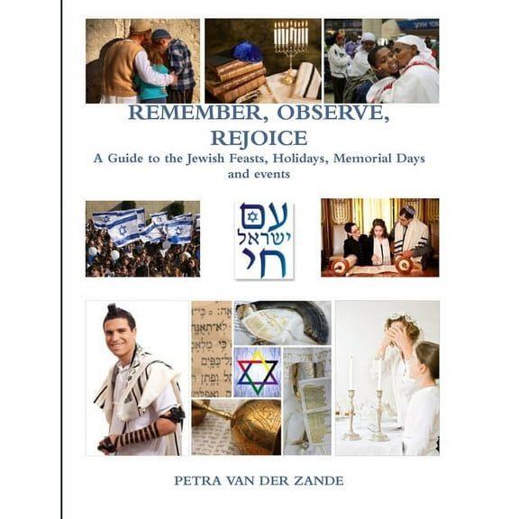 Remember, Observe, Rejoice (Paperback)