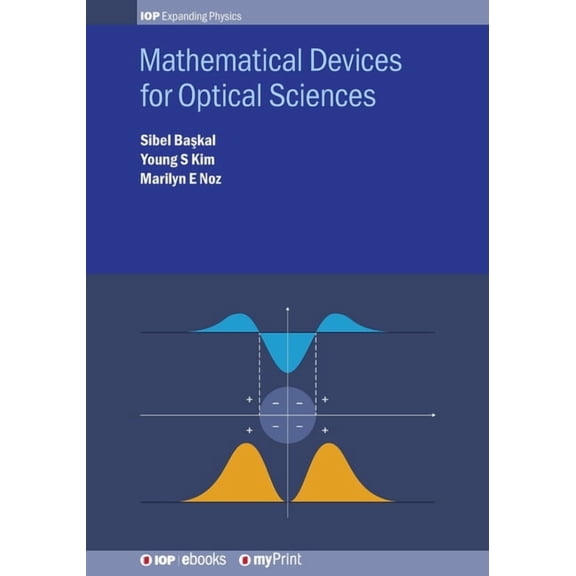 Mathematical Devices for Optical Sciences, (Paperback)