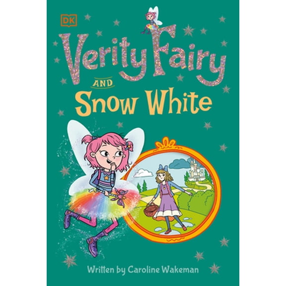 Pre-Owned Verity Fairy and Snow White (Paperback) 0744038111 9780744038118